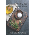 Channeled Cooking Tips from 44 Culinary Masters - Paperback
