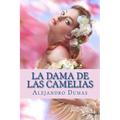 La Dama de las Camelias (Spanish Edition) - Paperback