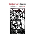 Brotherton's Travels: Memoirs - Paperback