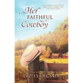 Her Faithful Cowboy: A Buttars Brothers Novel - Paperback