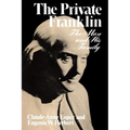 The Private Franklin: The Man and His Family - Paperback