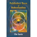 Pathfinders' Dawn of Understanding - Paperback