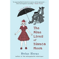 The Nine Lives of Bianca Moon - Paperback