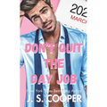 Don't Quit The Day Job - Paperback