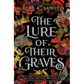 The Lure of Their Graves: Book Two of the Cursed Crown Series - Paperback