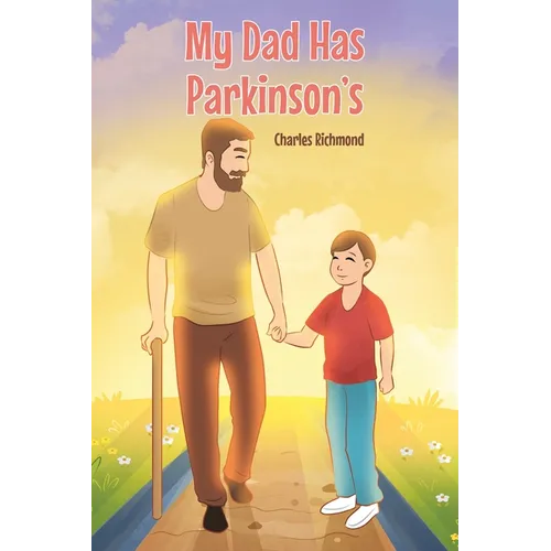 My Dad has Parkinson's - Paperback