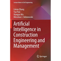 Artificial Intelligence in Construction Engineering and Management - Paperback