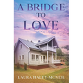A Bridge to Love - Paperback