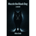 Muzzle the Black Dog - Paperback
