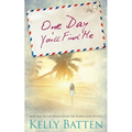 One Day You'll Find Me: How well do you really know the people close to you? - Paperback