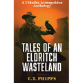 Tales of an Eldritch Wasteland - Paperback