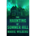 The Haunting of Sommer Hill - Paperback