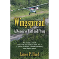 Wingspread: A Memoir of Faith and Flying - Paperback