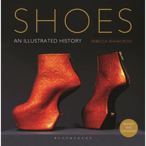 Shoes: An Illustrated History - Hardcover