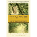 God, Dr. Buzzard, and the Bolito Man: A Saltwater Geechee Talks about Life on Sapelo Island - Paperback