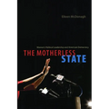 The Motherless State: Women's Political Leadership and American Democracy - Paperback