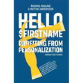 Hello $FirstName - Swedish Case Studies - Paperback