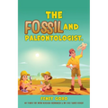 The Fossil and Paleontologist. - Paperback