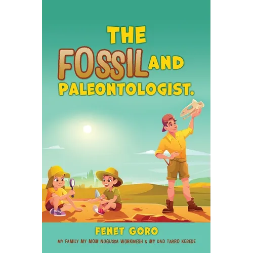The Fossil and Paleontologist. - Paperback