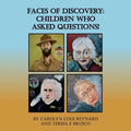 Faces of Discovery: Children Who Asked Questions!: Children Who Asks - Paperback