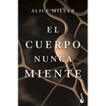 El Cuerpo Nunca Miente - Paperback