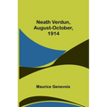 Neath Verdun, August-October, 1914 - Paperback