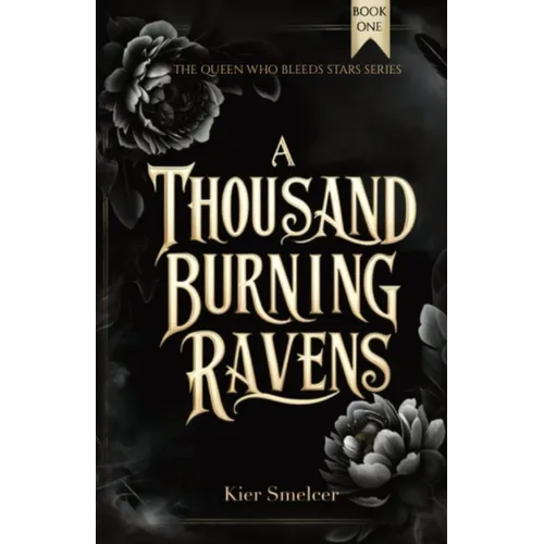 A Thousand Burning Ravens - Paperback