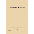Infantry in Battle - The Infantry Journal Incorporated, Washington D.C., 1939 - Hardcover