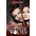 The Mystic Wolves: Mystic Wolves - Paperback
