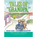 Tales of "Grandpa," an Indian Cowboy: Book 0Ne - Cowboy Country - Paperback