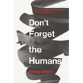 Don't Forget the Humans: Sustainable Progress in the Age of AI - Paperback