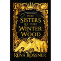 The Sisters of the Winter Wood - Paperback