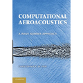 Computational Aeroacoustics: A Wave Number Approach - Paperback