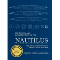 The Design and Construction of the Nautilus - Hardcover