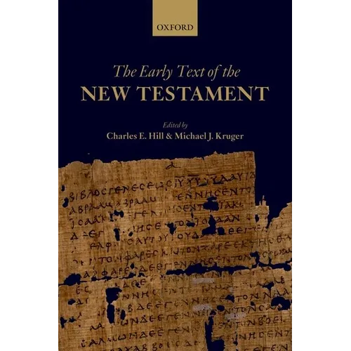 The Early Text of the New Testament - Paperback