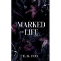 Marked for Life - Paperback