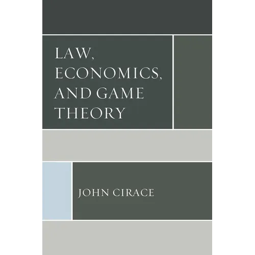 Law, Economics, and Game Theory - Paperback