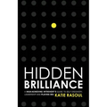 Hidden Brilliance: A High-Achieving Introvert's Guide to Self-Discovery, Leadership and Playing Big - Paperback