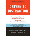 Driven to Distraction: Recognizing and Coping with Attention Deficit Disorder - Paperback