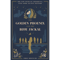 The Golden Phoenix and the Blue Jackal - Paperback