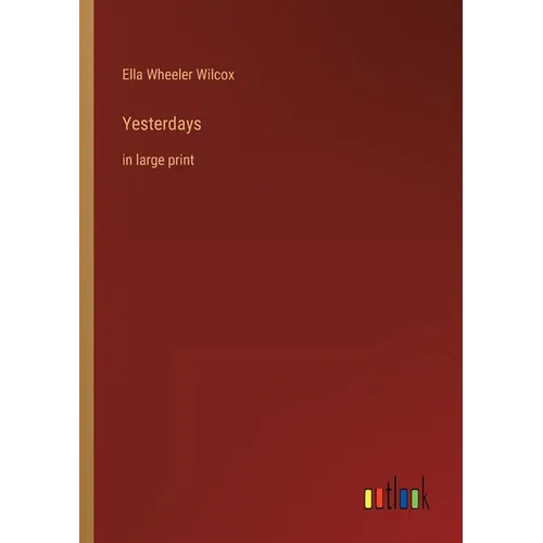 Yesterdays: in large print - Paperback
