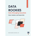 Data Rookies Data Wrangling Essentials - Paperback