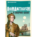 Introducing Romanticism: A Graphic Guide - Paperback
