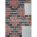 Strategic Communication - Paperback