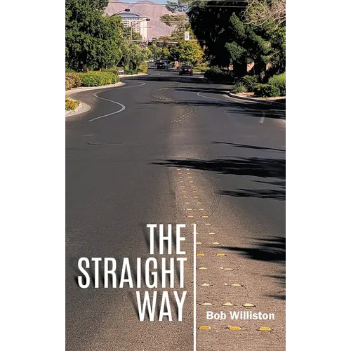 The Straight Way - Hardcover