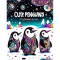 Cute Penguins Coloring book: Featuring adorable penguin duos and playful scenes, this collection is perfect for spreading friendship and happiness - Paperback