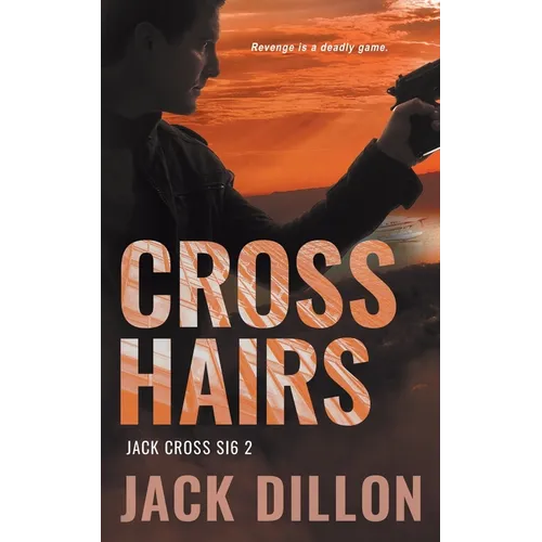 Crosshairs: An Espionage Thriller - Paperback