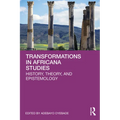 Transformations in Africana Studies: History, Theory, and Epistemology - Paperback