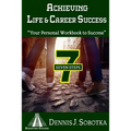 Achieving Life & Career Success: Your Personal Workbook to Success - Paperback