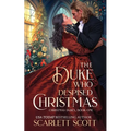 The Duke Who Despised Christmas - Paperback